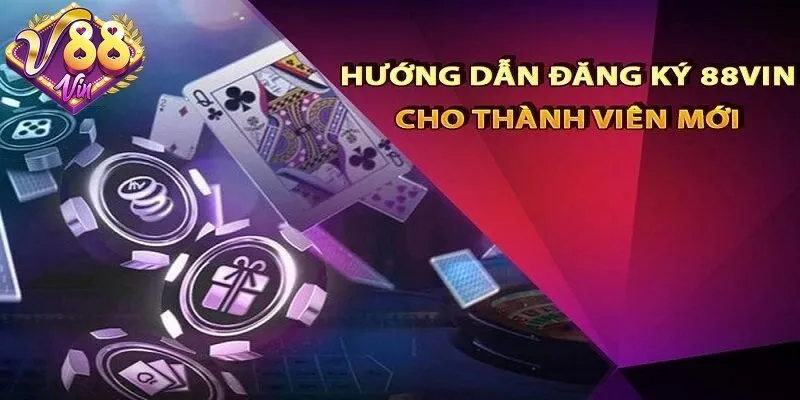 Đăng ký 88Vin thành công cùng mẹo kích hoạt tài khoản