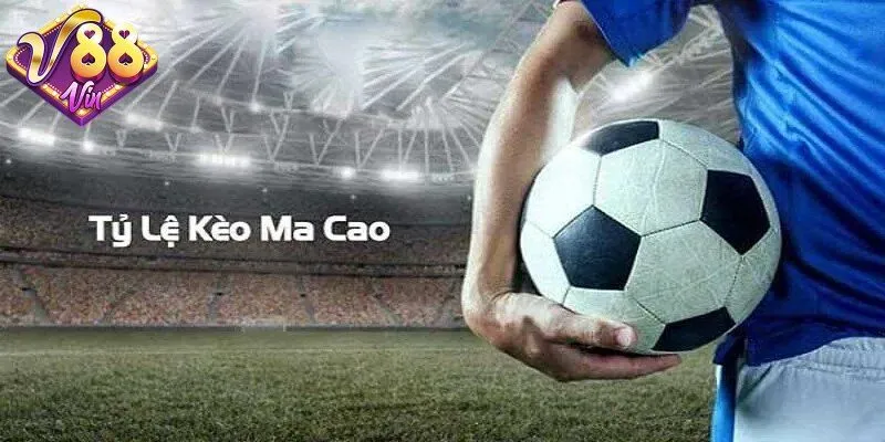 Giới thiệu về kèo macao